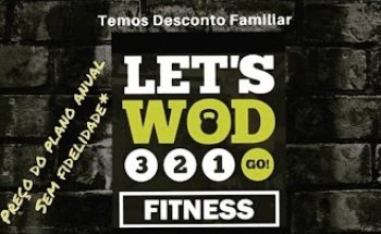 Let´s Wod Fitness - Sorocaba Zona Norte