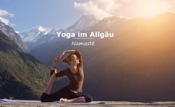 YOGA IM ALLGÄU | Yoga in Blaichach bei Sonthofen, Immenstadt