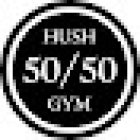 HUSH 50/50 Gym