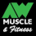 AW Muscle and Fitness