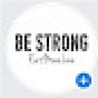 BE STRONG Eat. Move. Live C.I.C.