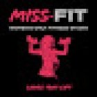 Miss-FIT