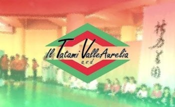 Il Tatami Valleaurelia A. S. D. Roma