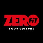New Zerofit Body Culture