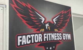 FACTOR FITNESS GYM