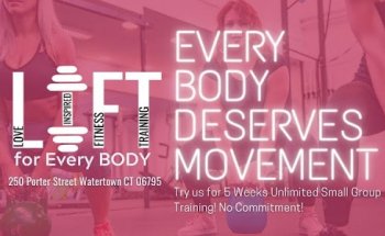 LIFT for Every BODY